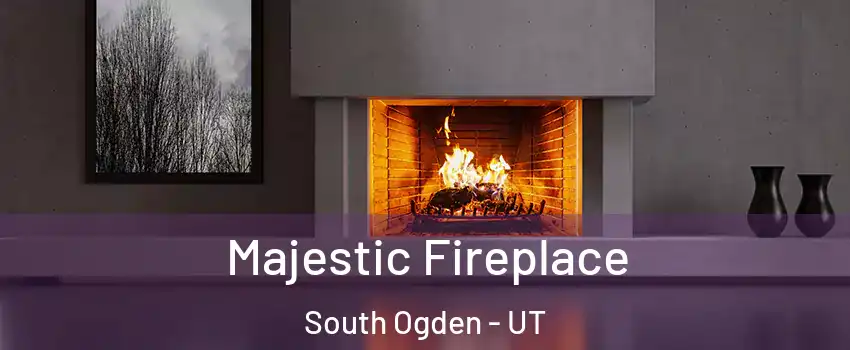  Majestic Fireplace South Ogden - UT